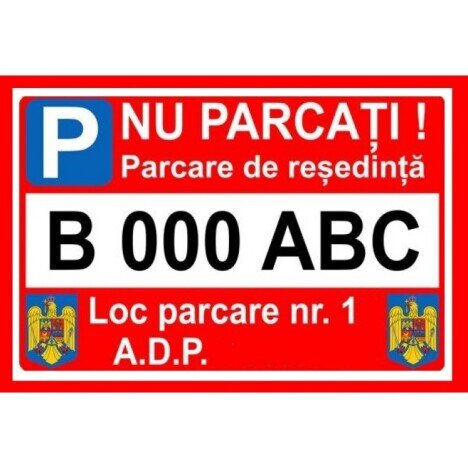 Placuta nu parcati parcare de resedinta personalizata